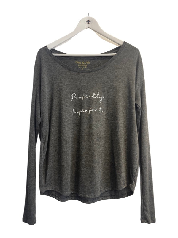 Dark Grey long sleeve T shirt with perfectly imperfect message on the front